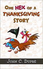 Cover image for One Hex of a Thanksgiving Story